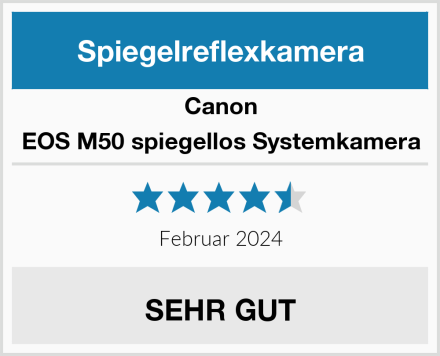 Canon EOS M50 spiegellos Systemkamera Test