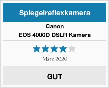 Canon EOS 4000D DSLR Kamera Test
