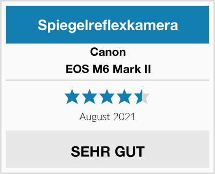 Canon EOS M6 Mark II Test